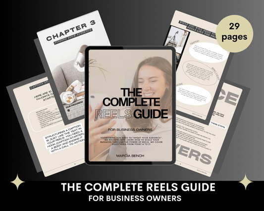 The Complete Reels Guide for Business Owners